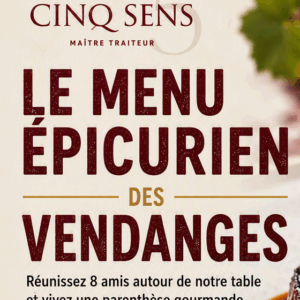 Menu Epicurien des Vendanges pour 8 personnes- SAMEDI MIDI